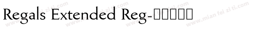Regals Extended Reg字体转换